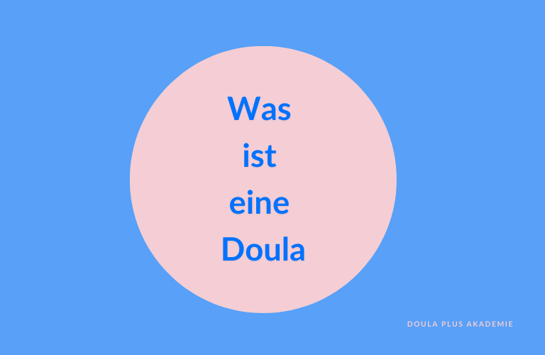 Was ist eine Doula ?