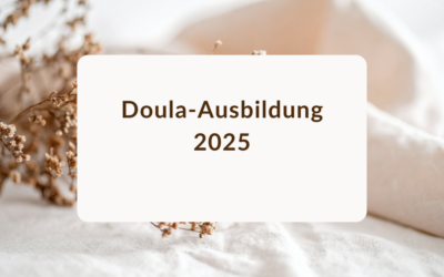Doula-Ausbildung 2025: Die große Checkliste vor der Anmeldung